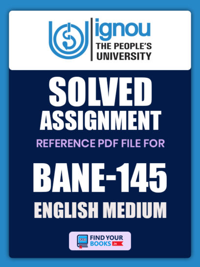 BANE145 Ignou Solved Assignment English Medium