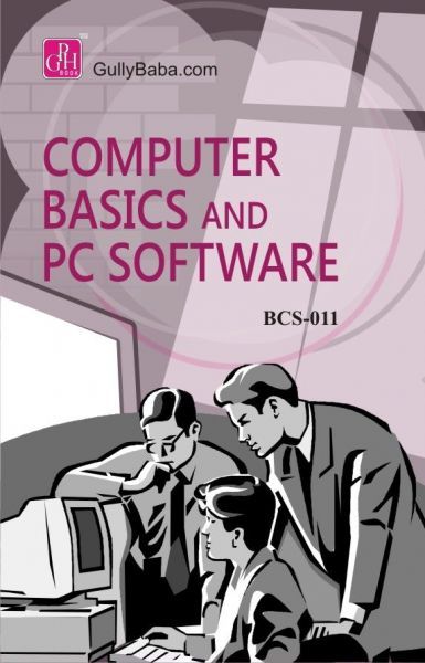 BCS-11 GNOU Help book for BCS011 in English Medium - Computer Basics and PC Software