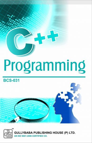 BCS-31 IGNOU Help book for BCS-031 in English Medium - C++ Programming