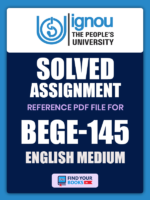 BEGE145 Ignou Solved Assignment
