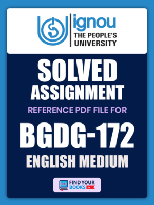 BGDG172 Ignou Solved Assignment English Medium