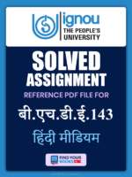 BHDE143 Ignou Solved Assignment