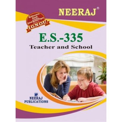 IGNOU : ES-335 Teacher and School- English Medium