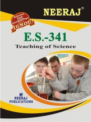IGNOU : ES-341 Teaching of Science- English Medium