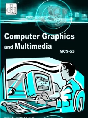 IGNOU : MCS - 053 Computer Graphics and Multimedia