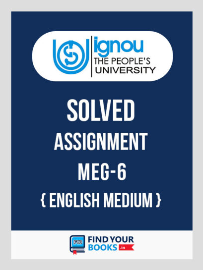 MEG6 IGNOU Solved Assignment