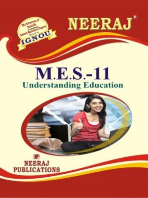 IGNOU: MES-11 Understanding Education-English Medium