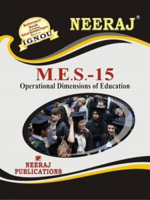 IGNOU: MES-15 Operational Dimensions Of Education-English Medium