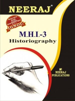 IGNOU: MHI-3 Historiography- English Medium 
