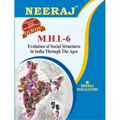 IGNOU: MHI-6 Evolution of Social Structures in India Through the Ages- English Medium 