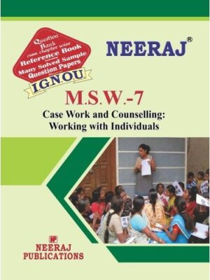 MSW7 Case Work and Counselling : Working with individuals ( IGNOU Guide Book For MSW7 ) English Medium
