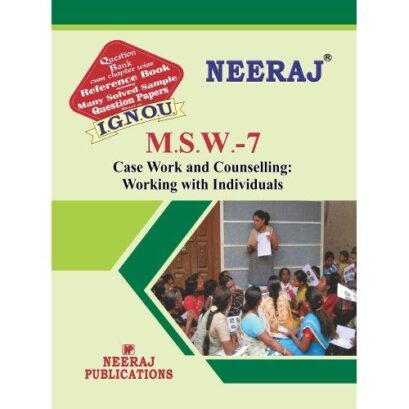 MSW7 Case Work and Counselling : Working with individuals ( IGNOU Guide Book For MSW7 ) English Medium