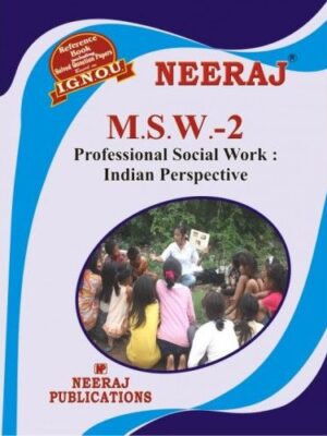 IGNOU: MSW-2 Professional Social Work: Indian Prospective-English Medium