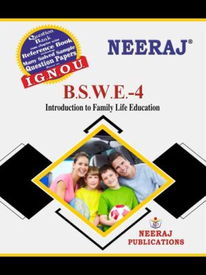 BSWE4 Introduction To Family Education ( IGNOU Guide Book For BSWE4 ) English Medium