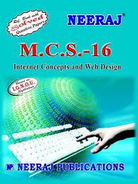 MCS16  Internet Concept And Web  Designing  ( 4th Semester )