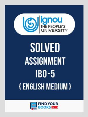 IBO5 IGNOU Solved Assignment English Medium