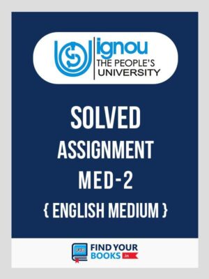 MED2 Ignou Solved Assignment English Medium