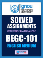 BEGC101 Ignou Solved Assignment