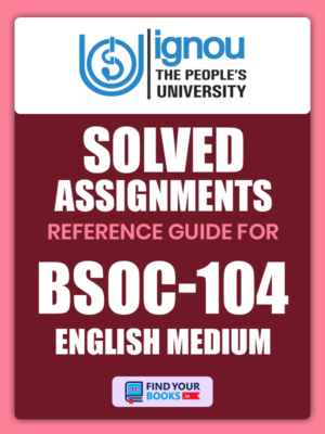 BSOC104 Ignou Solved Assignment English Medium