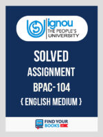 BPAC104 Ignou Solved Assignment English Medium