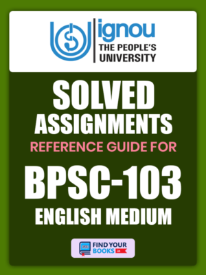 Ignou BPSC-103 Solved Assignment English Medium
