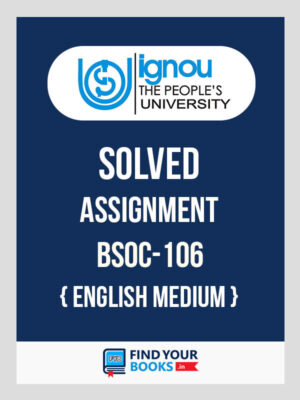 BSOC106 Ignou Solved Assignment English Medium