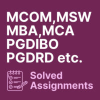 PGD & Masters Solved Assignment