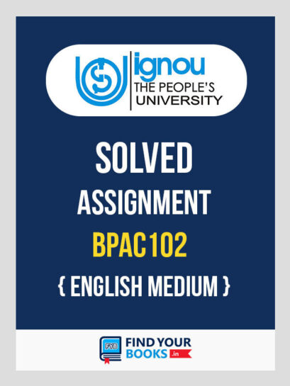 BPAC102 Ignou Solved Assignment English Medium [astyear]