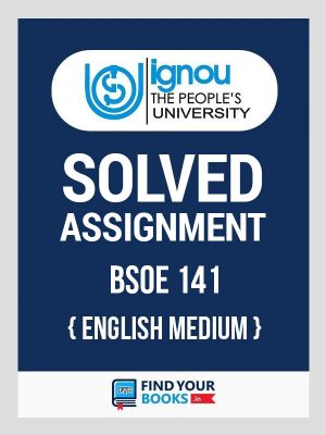 BSOE141 IGNOU Solved Assignment English Medium