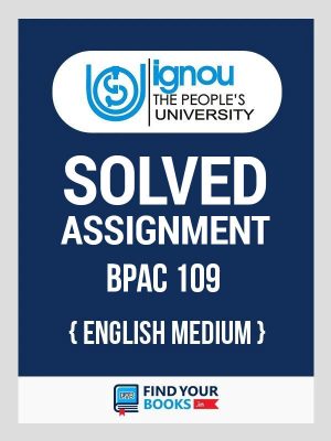 BPAC109 Ignou Solved Assignment English Medium