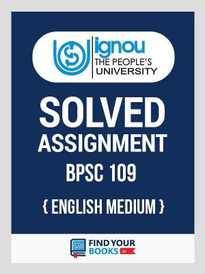 Ignou BPSC109 Solved Assignment English Medium
