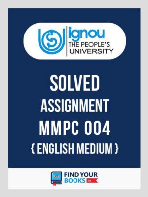 MMPC 004 IGNOU Solved Assignment