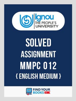 MMPC 012 IGNOU Solved Assignment