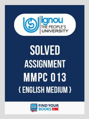 MMPC 013 IGNOU Solved Assignment